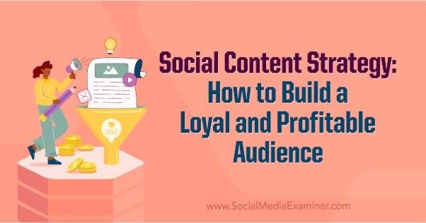 How to Build a Loyal, Engaged Community on Social Media